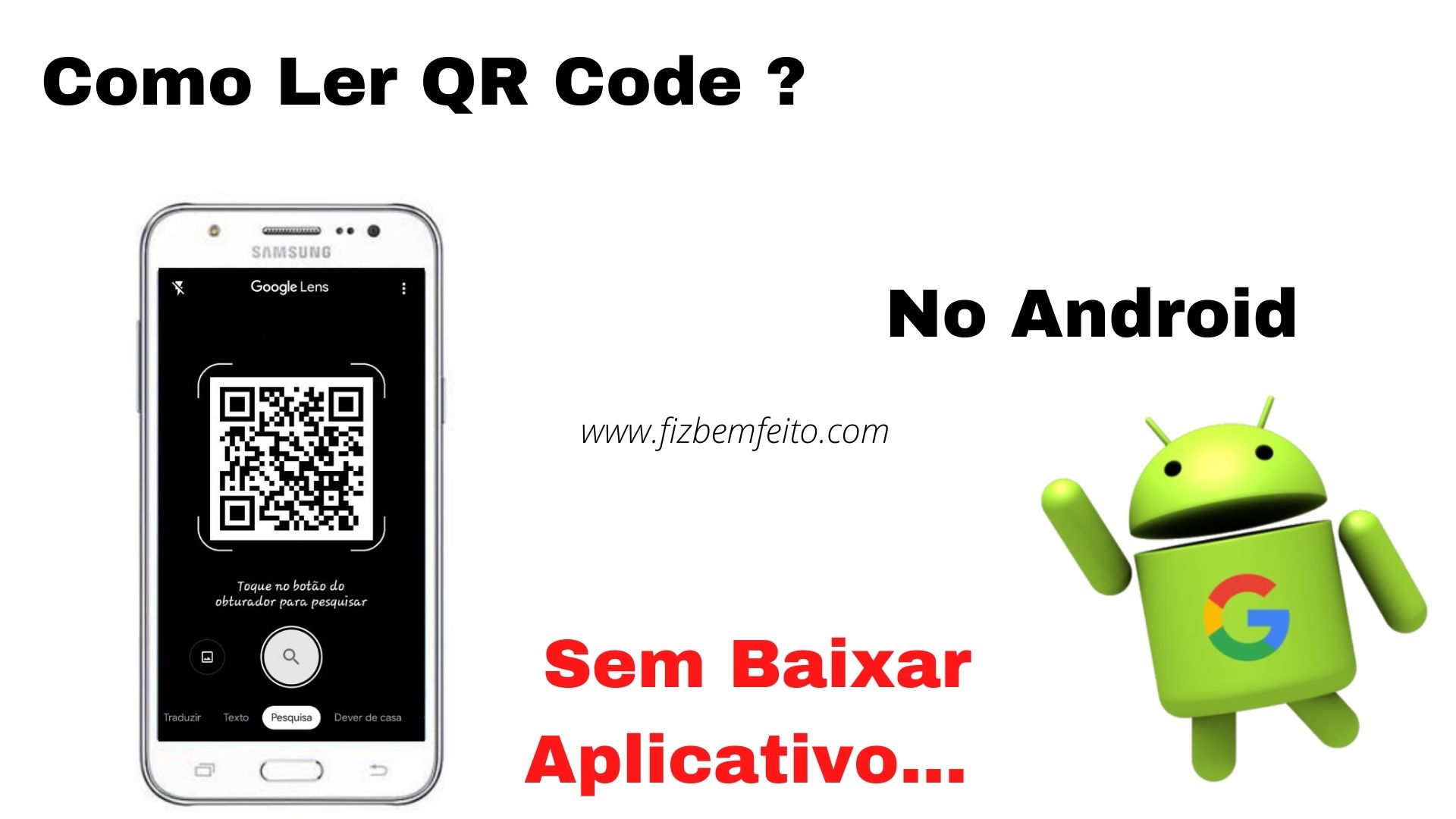 Como Ler Qr Code Sem Aplicativo Em Menos De Minuto Fiz Bem Feito